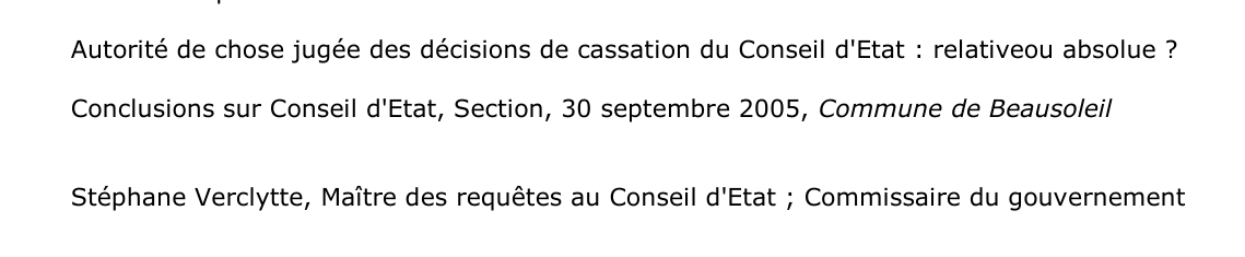 Autorité de chose jugée des décisions de cassation du Conseil d'Etat : relativeou absolue ?