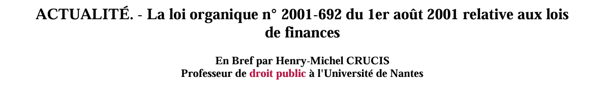La loi organique n° 2001-692 du 1er août 2001 relative aux lois  de finances