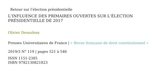 RETOUR SUR L’ÉLECTION PRÉSIDENTIELLE. L’influence des primaires ouvertes sur l’élection présidentielle de 2017