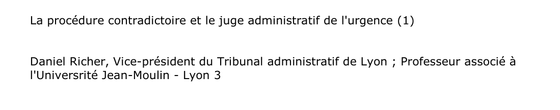 La procédure contradictoire et le juge administratif de l'urgence