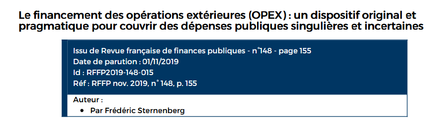 Le financement des opérations extérieures (OPEX) : un dispositif original et pragmatique pour couvrir des dépenses publiques singulières et incertaines
