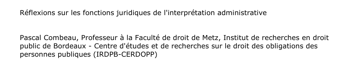 Réflexions sur les fonctions juridiques de l'interprétation administrative