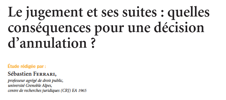 Le jugement et ses suites : quelles conséquences pour une décision d’annulation ?