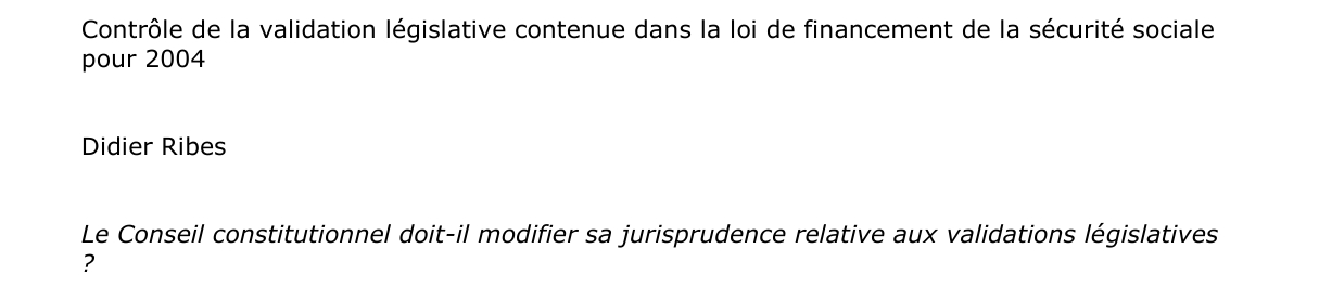 Contrôle de la validation législative contenue dans la loi de financement de la sécurité sociale  pour 2004