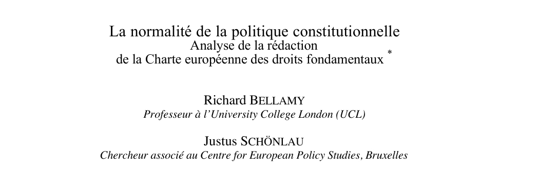 La normalité de la politique constitutionnelle Analyse de la rédaction de la Charte européenne des droits fondamentaux