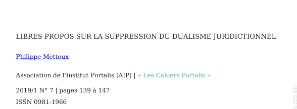 LIBRES PROPOS SUR LA SUPPRESSION DU DUALISME JURIDICTIONNEL