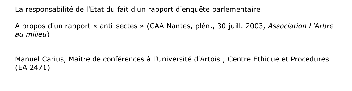 La responsabilité de l'Etat du fait d'un rapport d'enquête parlementaire  A propos d'un rapport « anti-sectes » (CAA Nantes, plén., 30 juill. 2003, Association L'Arbre  au milieu)