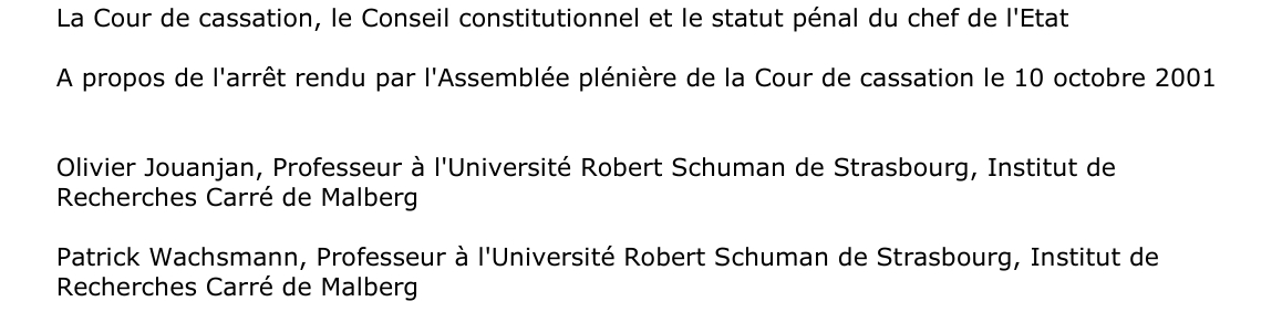 La Cour de cassation, le Conseil constitutionnel et le statut pénal du chef de l'Etat  A propos de l'arrêt rendu par l'Assemblée plénière de la Cour de cassation le 10 octobre 2001