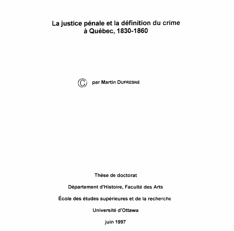 La justice pénale et la définition du crime à Québec, 1830-1860