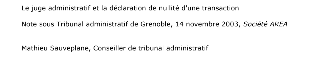 Le juge administratif et la déclaration de nullité d'une transaction