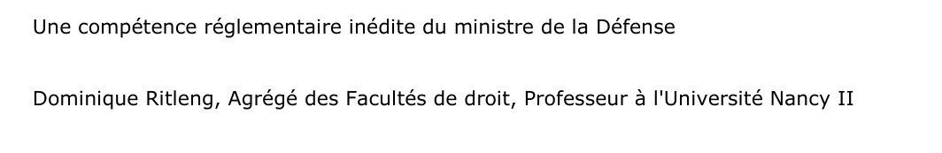 Une compétence réglementaire inédite du ministre de la Défense