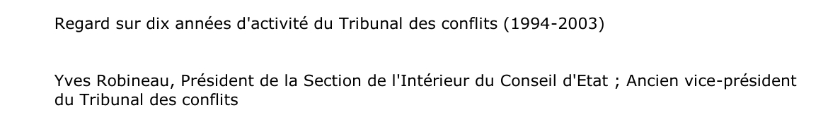 Regard sur dix années d'activité du Tribunal des conflits (1994-2003)