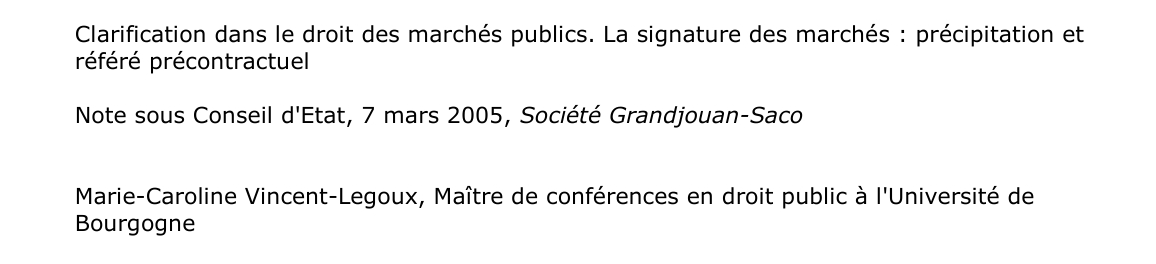 Clarification dans le droit des marchés publics. La signature des marchés : précipitation et  référé précontractuel
