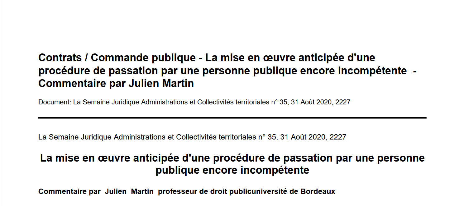 La mise en œuvre anticipée d'une procédure de passation par une personne publique encore incompétente