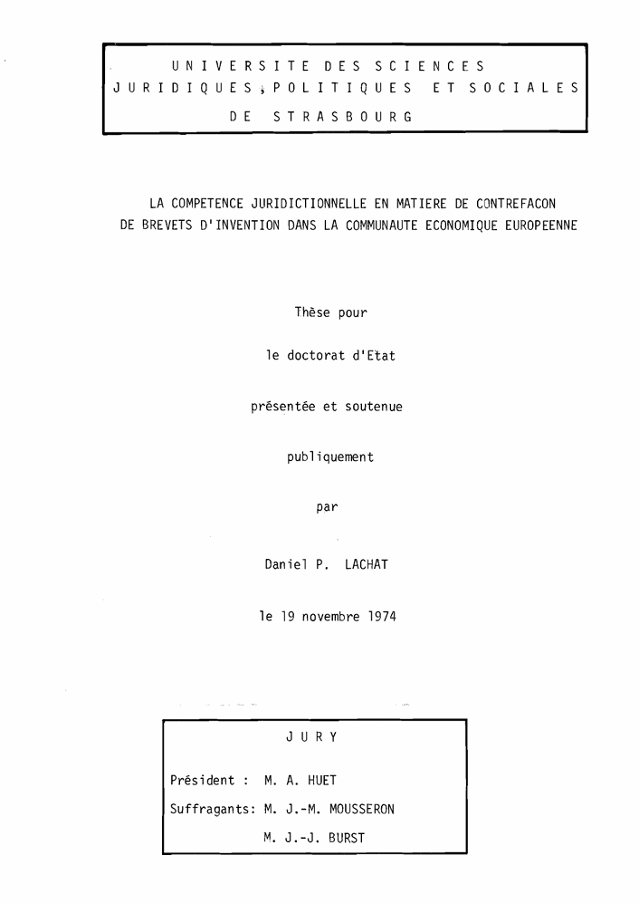 LA COMPETENCE JURIDICTIONNELLE EN MATIERE DE CONTREFACON DE BREVETS DI INVENTION DANS LA COMMUNAUTE ECONOMIQUE EUROPEENNE
