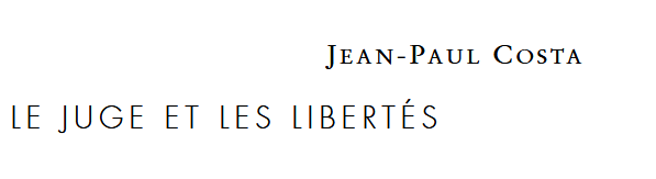 Le juge et les libertés