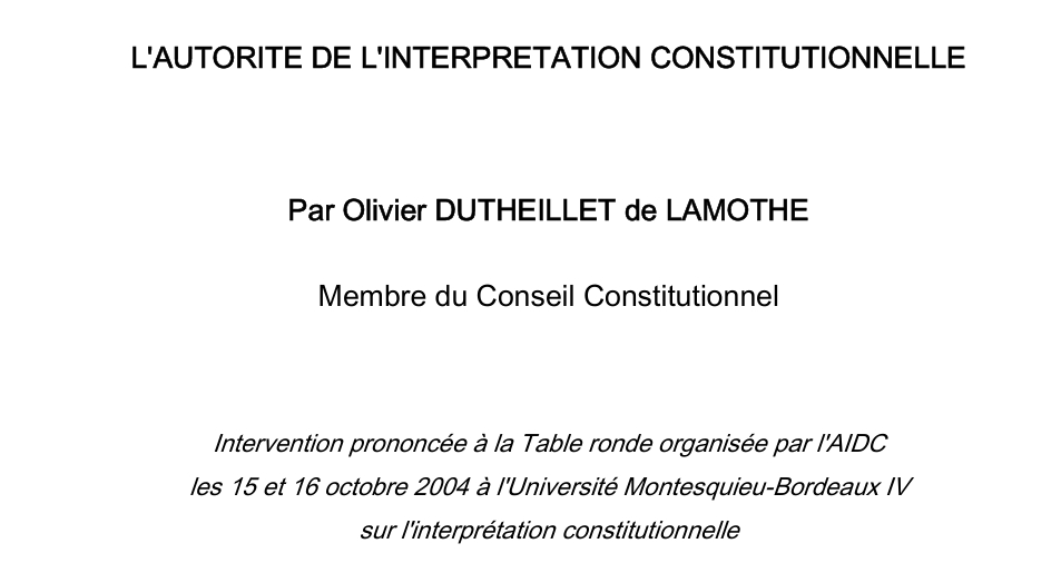 L'AUTORITE DE L'INTERPRETATION CONSTITUTIONNELLE