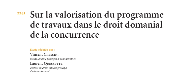 Sur la valorisation du programme de travaux dans le droit domanial de la concurrence