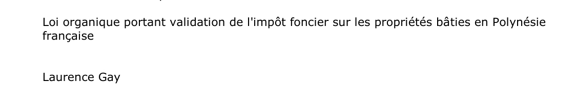 Loi organique portant validation de l'impôt foncier sur les propriétés bâties en Polynésie  française