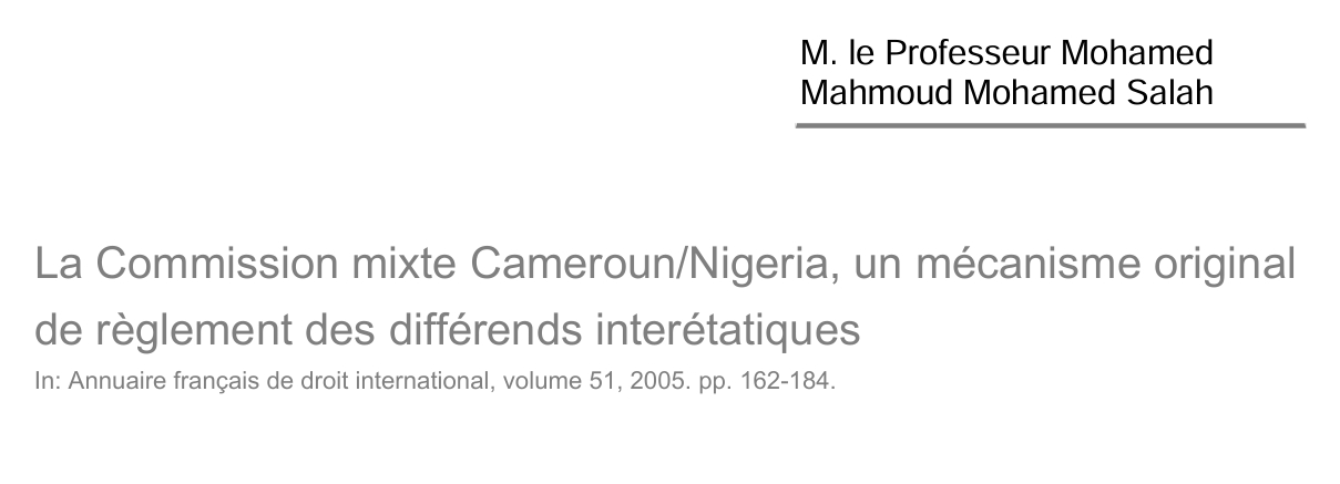 La Commission mixte Cameroun/Nigeria, un mécanisme original de règlement des différends interétatiques