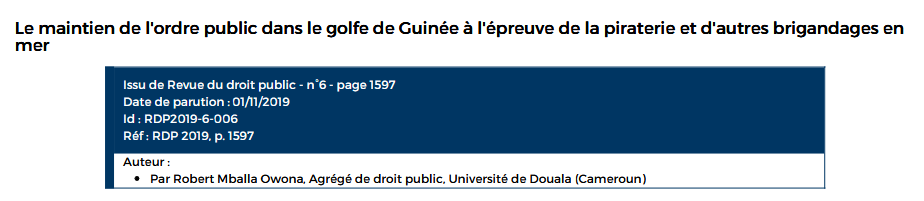 Le maintien de l'ordre public dans le golfe de Guinée à l'épreuve de la piraterie et d'autres brigandages en mer