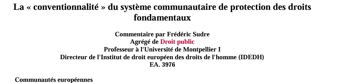 La « conventionnalité » du système communautaire de protection des droits  fondamentaux