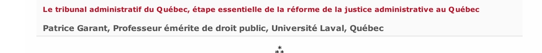 Le tribunal administratif du Québec, étape essentielle de la réforme de la justice administrative au Québec