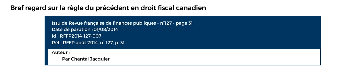Bref regard sur la règle du précédent en droit fiscal canadien