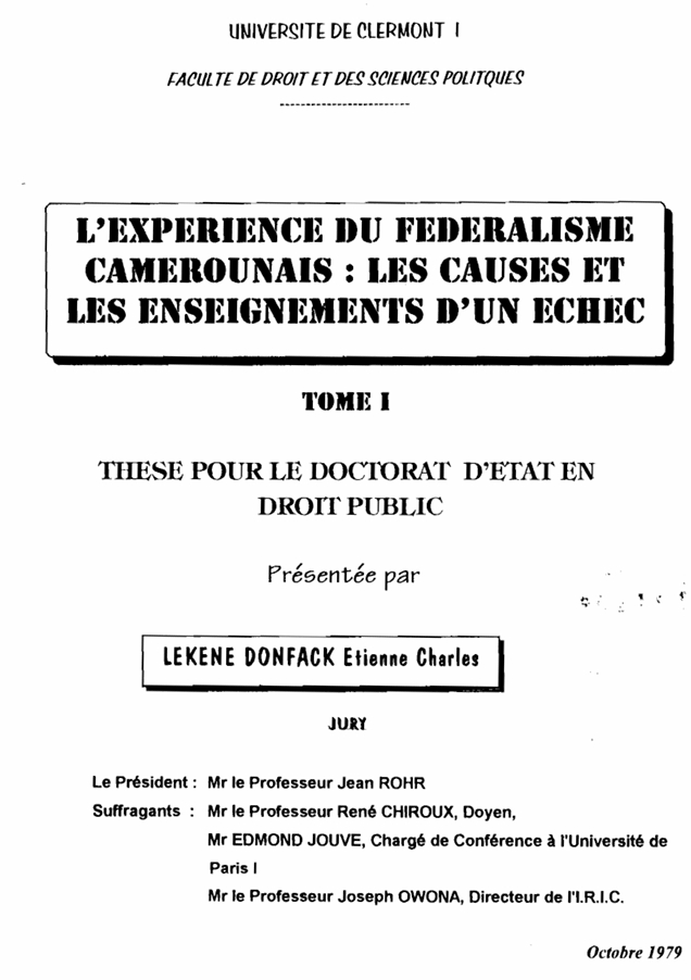L’expérience du fédéralisme camerounais : les causes et les enseignements d’un échec, tome 1