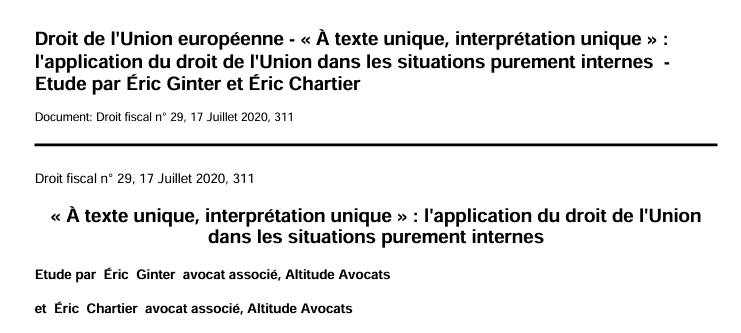 Droit de l'Union européenne - « À texte unique, interprétation unique » :  l'application du droit de l'Union dans les situations purement internes