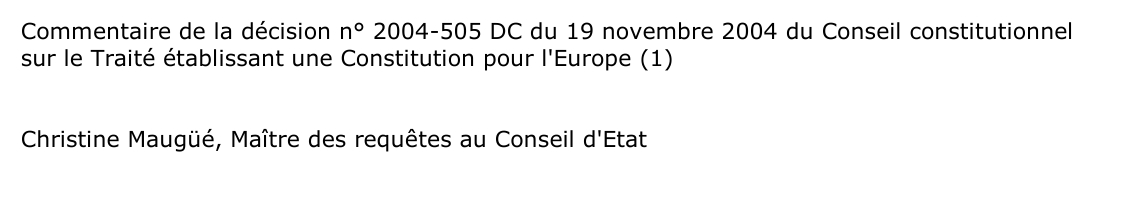 Commentaire de la décision n° 2004-505 DC du 19 novembre 2004 du Conseil constitutionnel  sur le Traité établissant une Constitution pour l'Europe