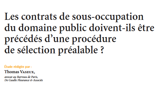Les contrats de sous-occupation du domaine public doivent-ils être précédés d’une procédure de sélection préalable ?