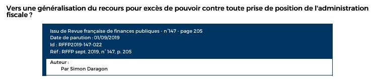 Vers une généralisation du recours pour excès de pouvoir contre toute prise de position de l'administration Vers une généralisation du recours pour excès de pouvoir contre toute prise de position de l'administration fiscale ? fiscale ?