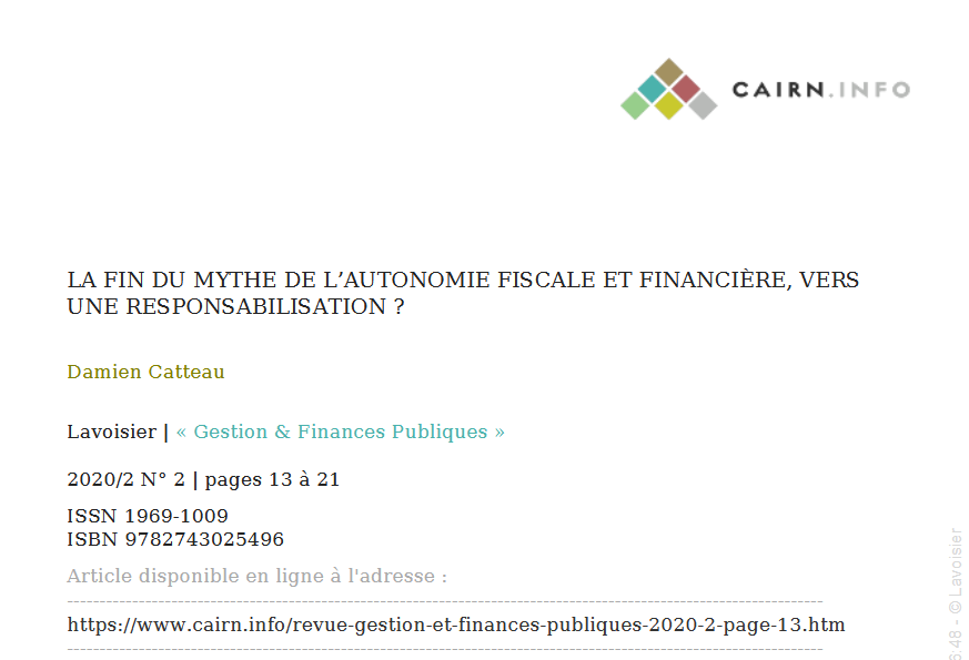 LA FIN DU MYTHE DE L’AUTONOMIE FISCALE ET FINANCIÈRE, VERS UNE RESPONSABILISATION ?