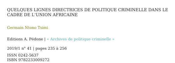 QUELQUES LIGNES DIRECTRICES DE POLITIQUE CRIMINELLE   DANS LE CADRE DE L’UNION AFRICAINE