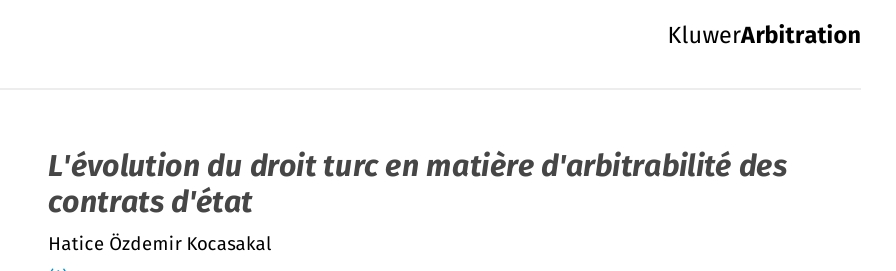 L'évolution du droit turc en matière d'arbitrabilité des contrats d'état