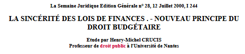 LA SINCÉRITÉ DES LOIS DE FINANCES . - NOUVEAU PRINCIPE DU DROIT BUDGÉTAIRE