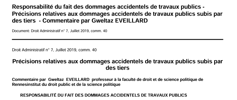 Responsabilité du fait des dommages accidentels de travaux publics -  Précisions relatives aux dommages accidentels de travaux publics subis par  des tiers