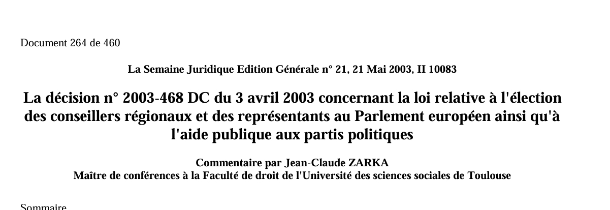 La décision n° 2003-468 DC du 3 avril 2003 concernant la loi relative à l'élection  des conseillers régionaux et des représentants au Parlement européen ainsi qu'à  l'aide publique aux partis politiques