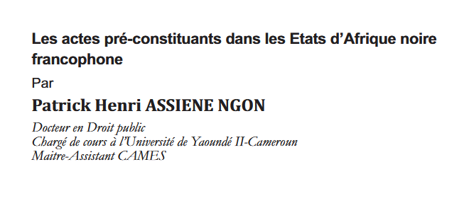 Les actes pré-constituants dans les Etats d’Afrique noire francophone