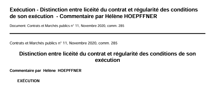Exécution - Distinction entre licéité du contrat et régularité des conditions  de son exécution