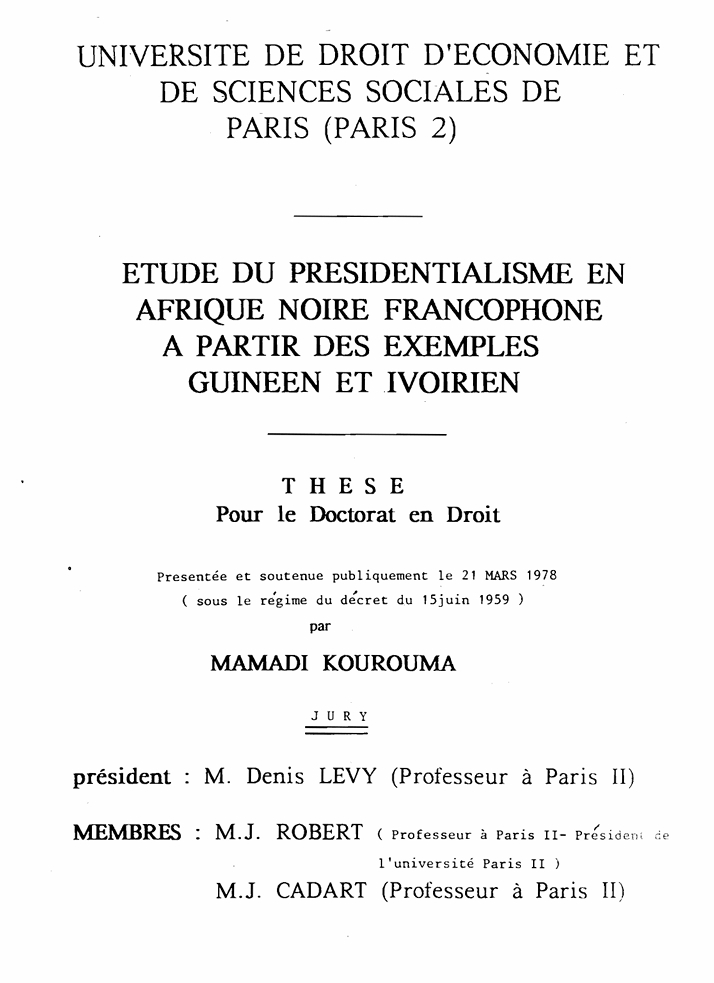 ETUDE DU PRESIDENTIALISME EN AFRIQUE NOIRE FRANCOPHONE A PARTIR DES EXEMPLES GUINEEN ET IVOIRIEN