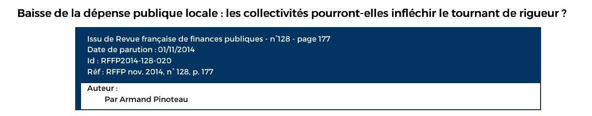 Baisse de la dépense publique locale : les collectivités pourront-elles infléchir le tournant de rigueur ? Baisse de la dépense publique locale : les collectivités pourront-elles infléchir le tournant de rigueur ?