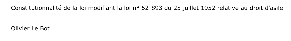 Constitutionnalité de la loi modifiant la loi n° 52-893 du 25 juillet 1952 relative au droit d'asile