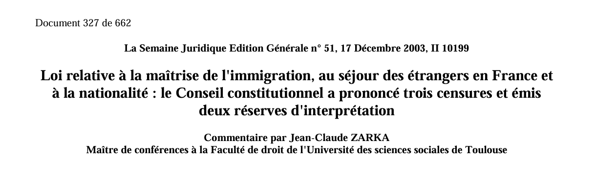 Loi relative à la maîtrise de l'immigration, au séjour des étrangers en France et  à la nationalité : le Conseil constitutionnel a prononcé trois censures et émis  deux réserves d'interprétation