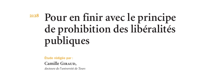 Pour en finir avec le principe de prohibition des libéralités publiques