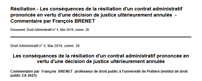 Les conséquences de la résiliation d'un contrat administratif prononcée en vertu d'une décision de justice ultérieurement annulée