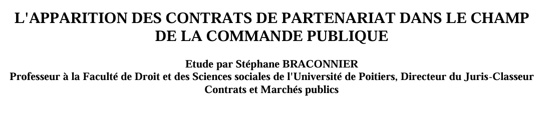 L'APPARITION DES CONTRATS DE PARTENARIAT DANS LE CHAMP  DE LA COMMANDE PUBLIQUE