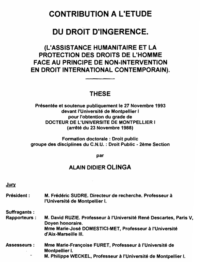 CONTRIBUTION A L'ETUDE DU DROIT D'INGERENCE. (L'ASSISTANCE HUMANITAIRE ET LA PROTECTION DES DROITS DE L'HOMME FACE AU PRINCIPE DE NON-INTERVENTION EN DROIT INTERNATIONAL CONTEMPORAIN).