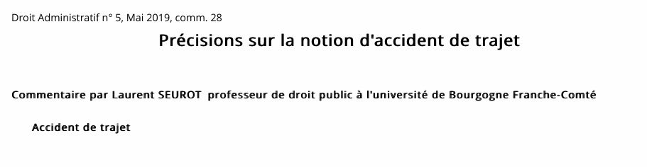 Accident de trajet - Précisions sur la notion d'accident de trajet